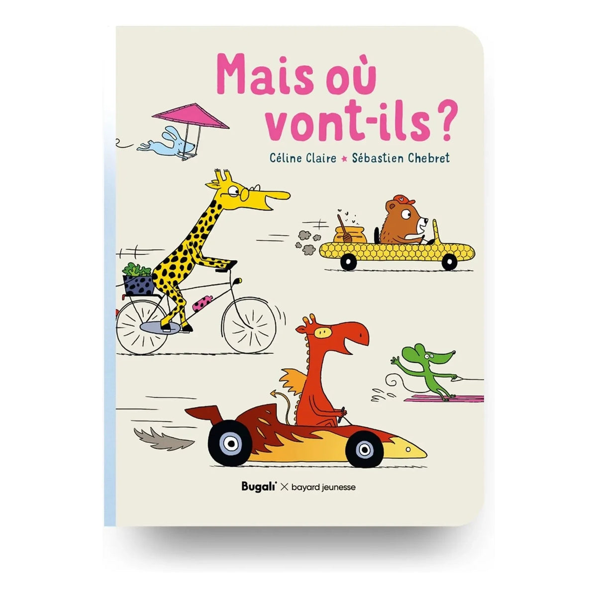 Bugali - Mais où vont-ils? kitap (Bugali x Bayard Jeunesse)